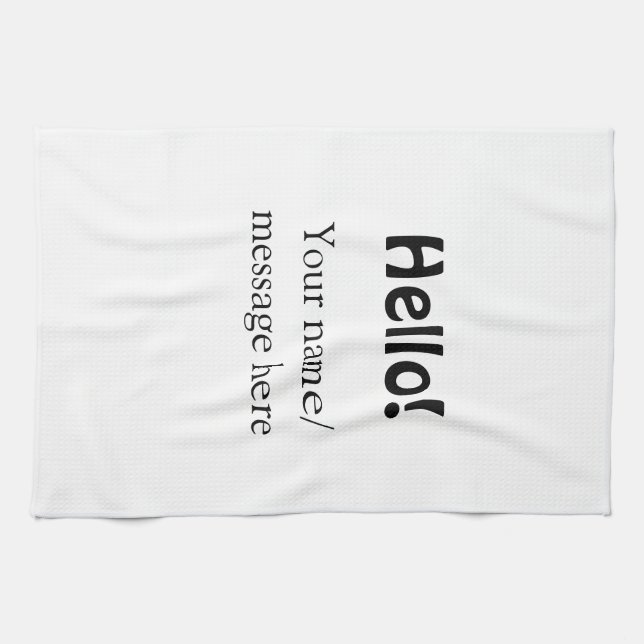 Hello add name message simple minimal business tem kitchen towel (Horizontal)