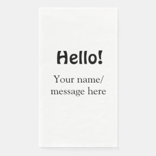 Hello add name message simple minimal business tem paper guest towels