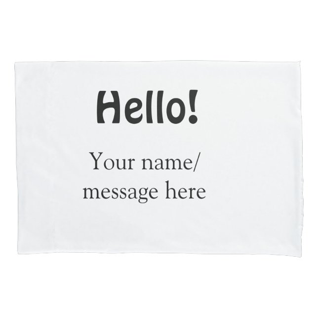 Hello add name message simple minimal business tem pillow case (Front)