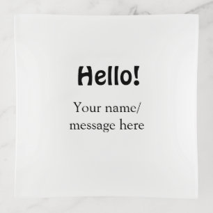 Hello add name message simple minimal business tem trinket tray