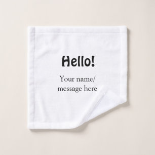 Hello add name message simple minimal business tem wash cloth
