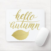 Hello Atumn | Faux Gold Brush Script Mouse Pad (With Mouse)