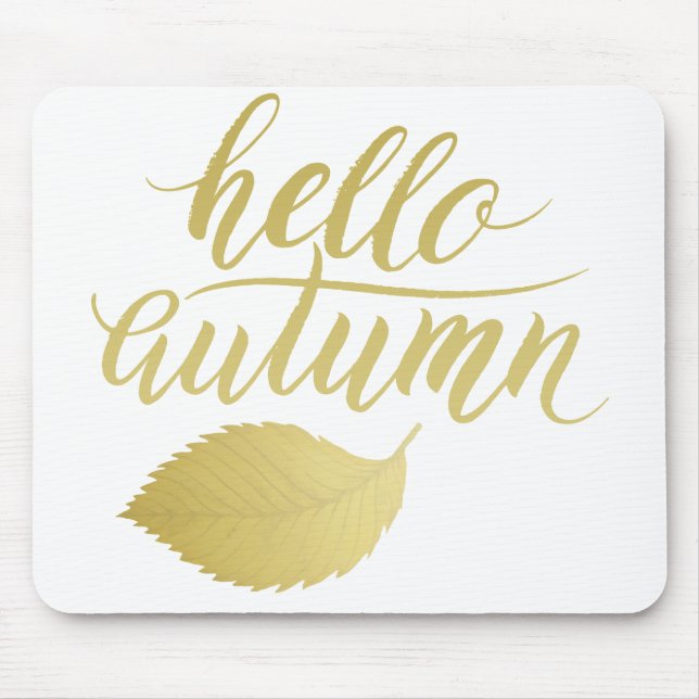 Hello Atumn | Faux Gold Brush Script Mouse Pad (Front)