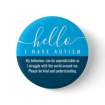 hello autism awareness and emergency contact  button