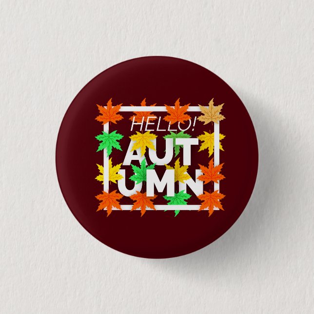 Hello Autumn Button (Front)