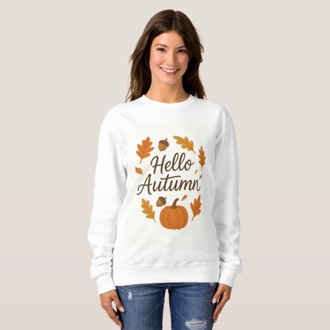 Hello Autumn Cozy Fall Sweatshirt | Pumpkin and Le (Front Full)