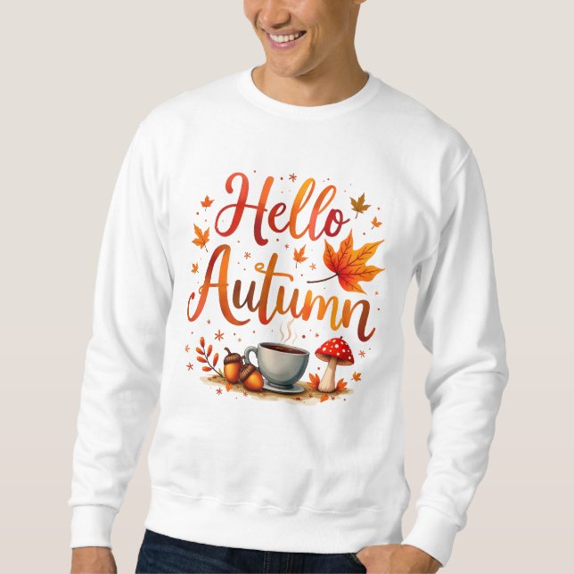 Hello Autumn, cozy nostalgia Sweatshirt (Front)