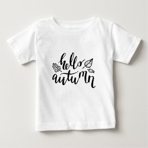 Hello Autumn Leaves Black and White Calligraphy Baby T_Shirt