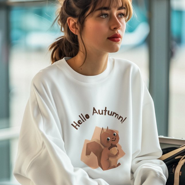 Hello Autumn Squirrel Cute Animal  Sweatshirt (Creator Uploaded)