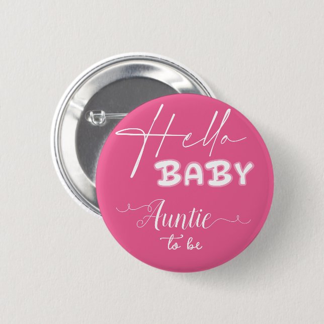 Hello Baby Elegant Dark Pink Auntie-to-be Button (Front & Back)
