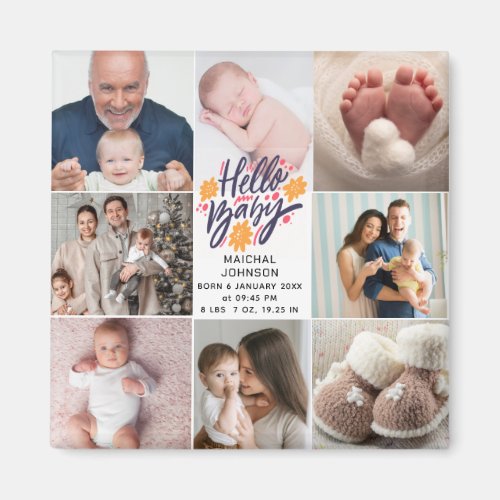Hello Baby | Newborn Baby Birth Stats 8 Photos Magnet
