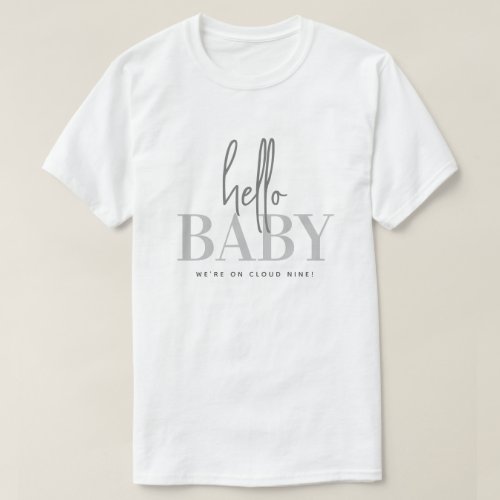 Hello Baby Were On Cloud Nine  Baby Shower Party T_Shirt