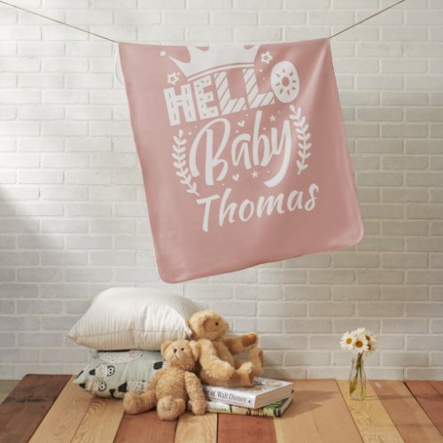 Hello Baby with Crown Babys Name Blush Pink Baby Blanket