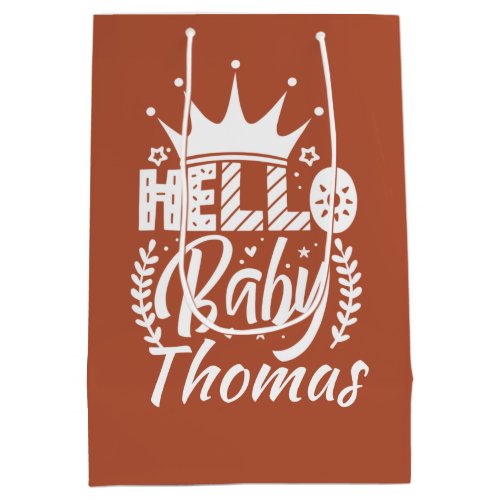 Hello Baby with Crown Babys Name Terra Cotta Red Medium Gift Bag