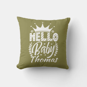 Hello Baby with Crown & Name Olive Green Throw Pillow