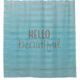 Hello Beautiful Chic And Trendy Striped Design Shower Curtain