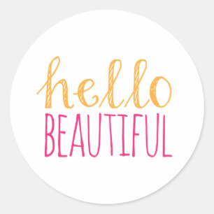 Hello Beautiful Classic Round Sticker