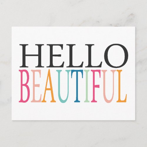 HELLO BEAUTIFUL COMPLIMENTS EXPRESSIONS FEELINGS S POSTCARD
