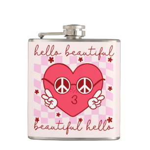 Hello Beautiful Cute & Heartfelt Flask