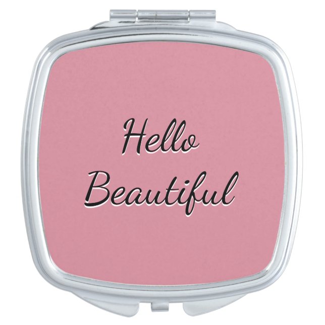 "Hello Beautiful" Cute Rose Pink Compact Mirror (Front)