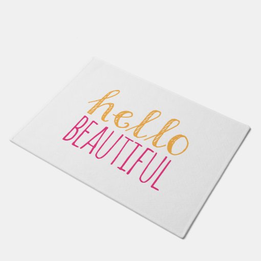 Hello Beautiful Doormat Zazzle