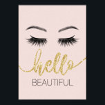Hello Beautiful Eyelashes Gold Typography Salon Poster<br><div class="desc">Hello Beautiful Eyelashes Gold Typography Beauty Salon Posters.</div>