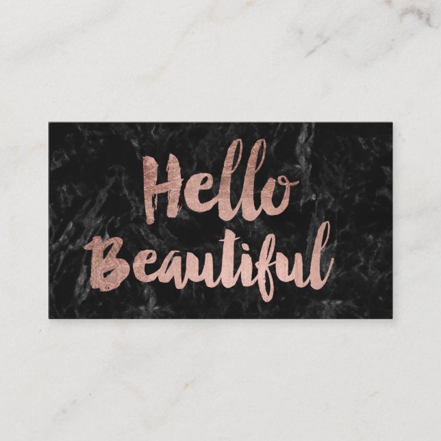 Hello Beautiful faux rose gold script black marble Business Card (Front)