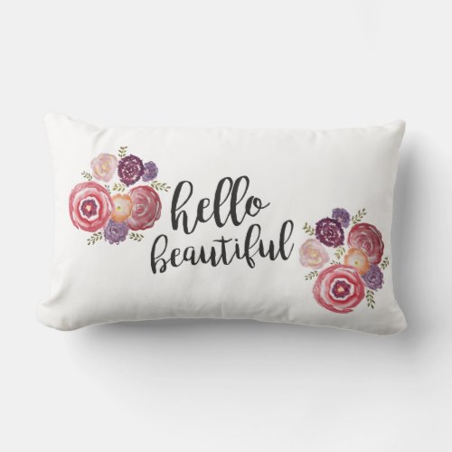 Hello Beautiful Flower Pillow