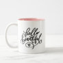 Hello Beautiful Hand Lettered Two-Tone Coffee Mug