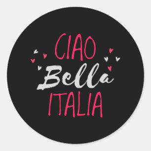 Hello beautiful Italy Classic Round Sticker