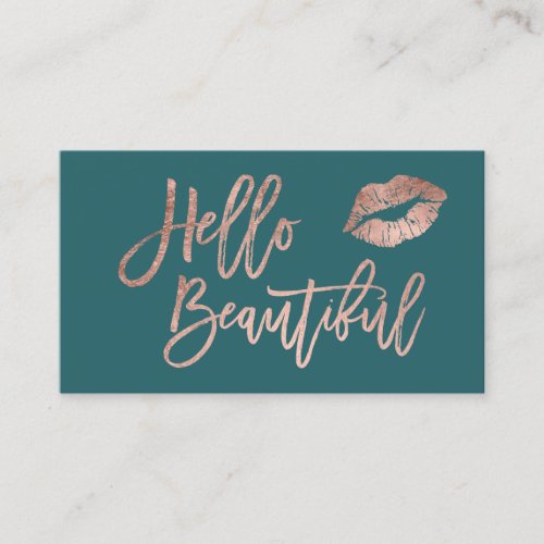 Hello beautiful lips rose gold chic script teal business card