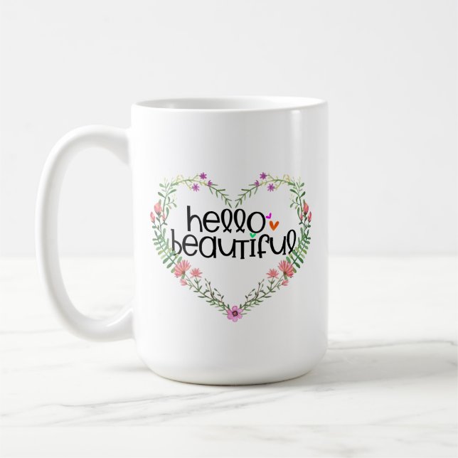 Hello Beautiful Love Flowers - Valentine Coffee  Mug (Left)