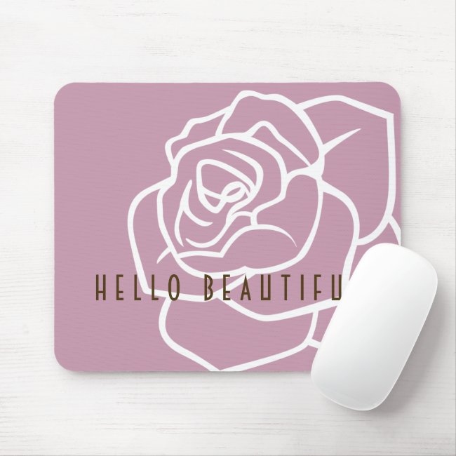 Hello Beautiful - Modern Chic Pink Rose
