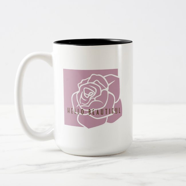 Hello Beautiful - Modern Pink Rose Custom