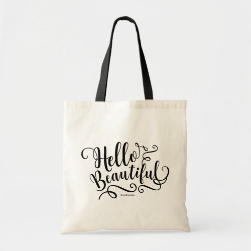 HELLO BEAUTIFUL Modern Typography Personalized Tote Bag