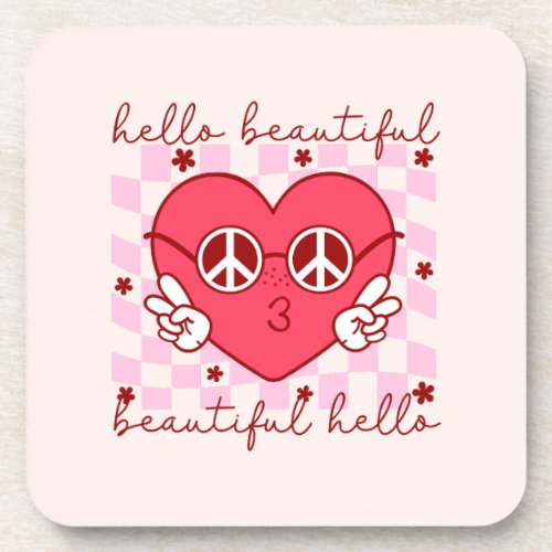 Hello Beautiful Pink Heart Beverage Coaster