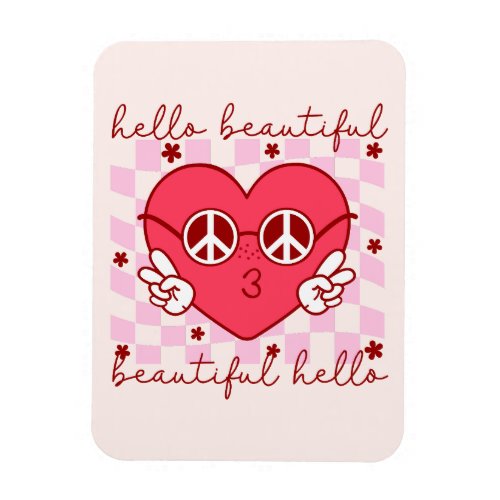 Hello Beautiful Pink Heart Magnet