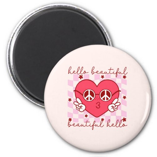 Hello Beautiful Pink Heart Magnet