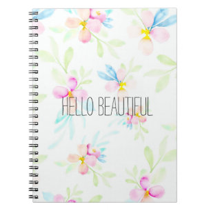 Hello Beautiful Pink Watercolor Floral Notebook