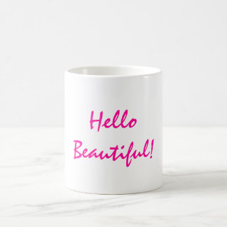 Hello Beautiful Positive Affirmation Coffee Mug