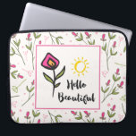 Hello Beautiful Pretty Pink Orange Wildlflower Laptop Sleeve<br><div class="desc">A laptop sleeve with a square frame and a pink border, inside it says "Hello Beautiful" written in a trendy font with a doodled yellow sun above the text. Also a pretty pink, long stem flower with green leaves off to the side. The backdrop is a seamless pattern with hand...</div>