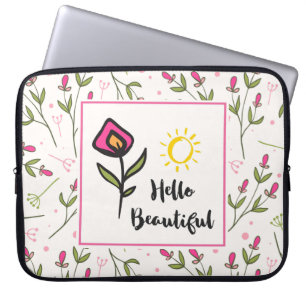 Hello Beautiful Pretty Pink Orange Wildlflower Laptop Sleeve