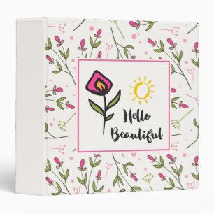 Hello Beautiful Pretty Wildlflowers and Sun Binder