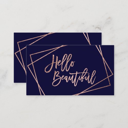 Hello beautiful rose gold script geometric navy business card