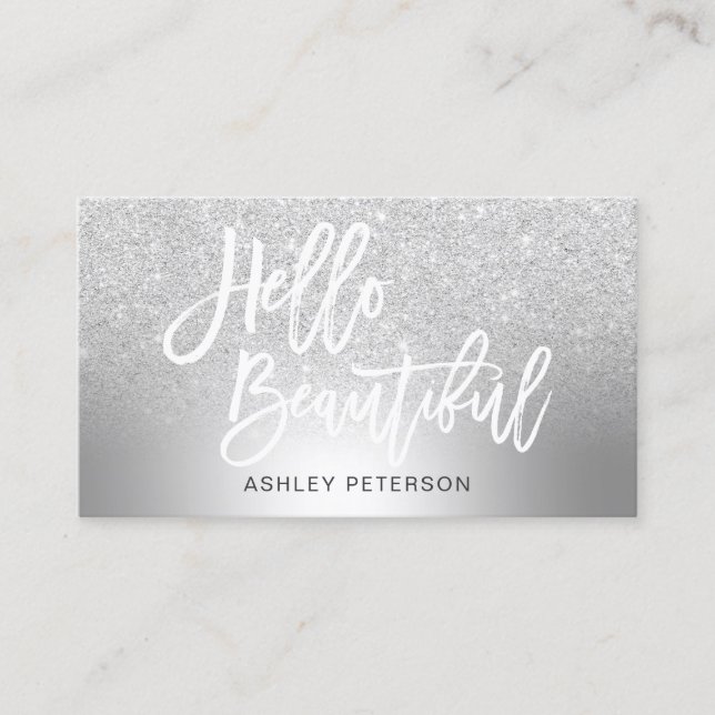 Hello beautiful silver glitter ombre metallic business card (Front)