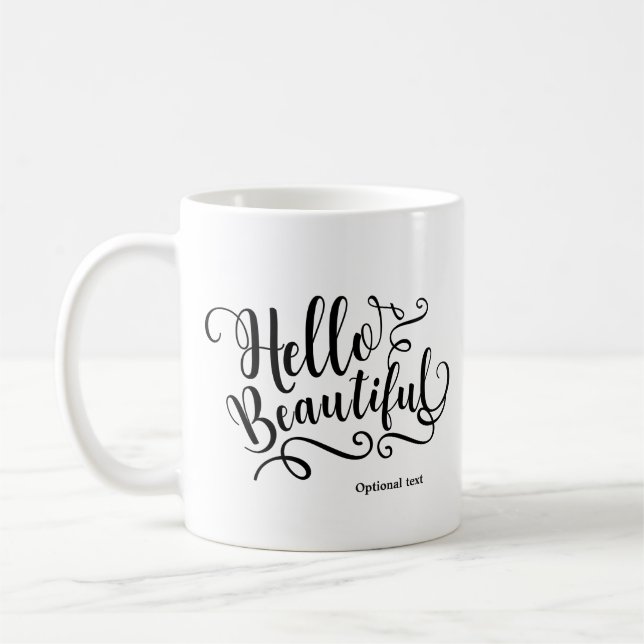 HELLO BEAUTIFUL Typography Personalized Custom Coffee Mug (Left)