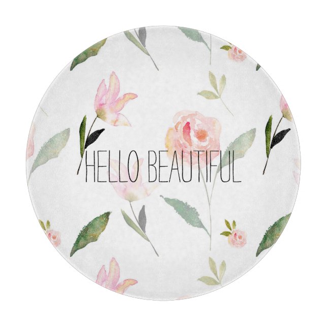 Hello Beautiful Watercolor Floral Cutting Board (Front)
