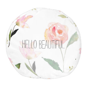 Hello Beautiful Watercolor Floral Pouf