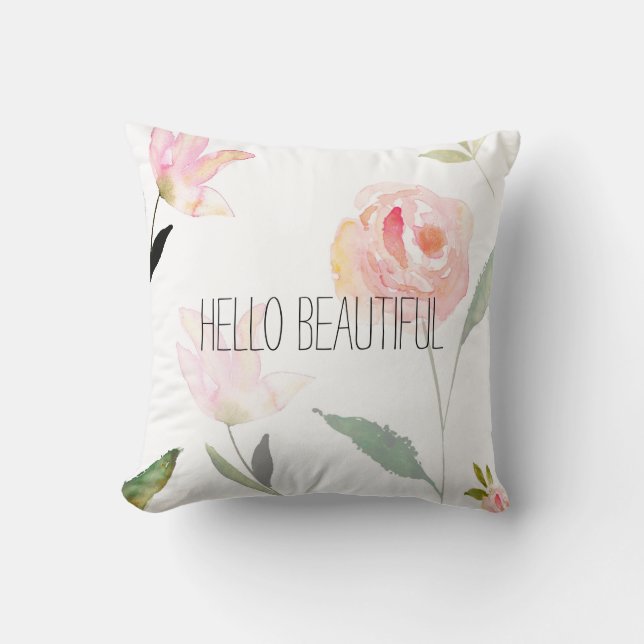 Hello Beautiful Watercolor Floral Throw Pillow (Front)