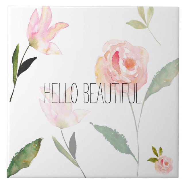 Hello Beautiful Watercolor Floral Tile (Front)